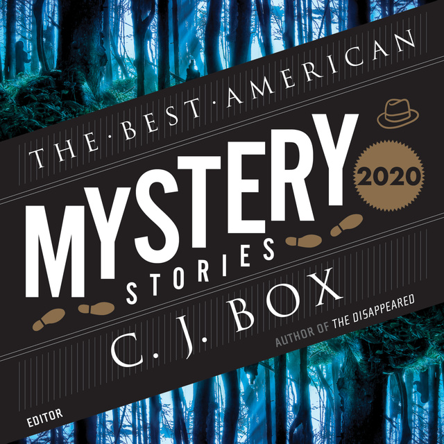 Otto Penzler, C.J. Box - The Best American Mystery Stories 2020