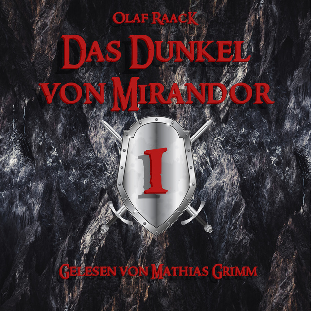 Olaf Raack - Das Dunkel von Mirandor 1