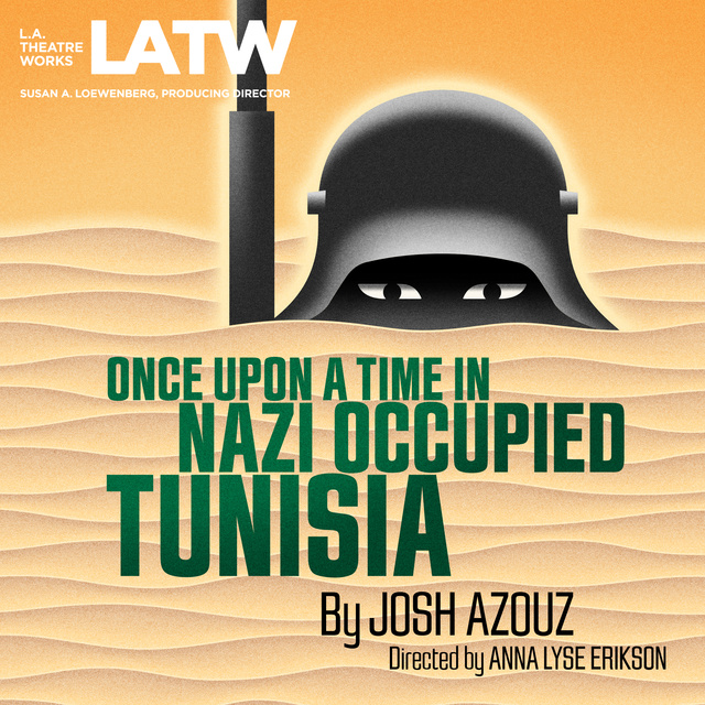 Josh Azouz - Once Upon a Time in Nazi Occupied Tunisia