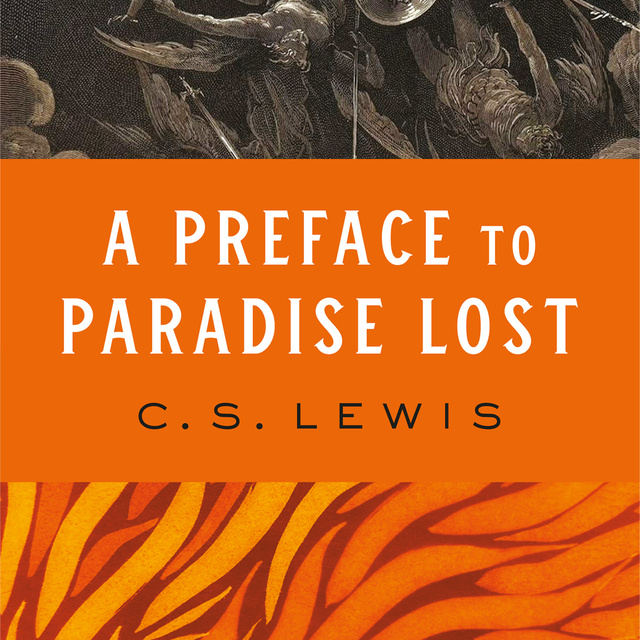 C.S. Lewis - A Preface to Paradise Lost