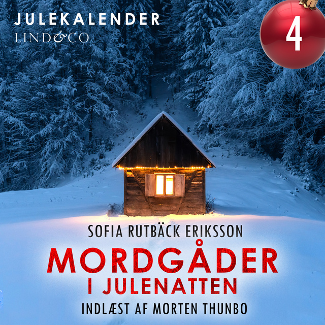 Sofia Rutbäck Eriksson - Mordgåder i julenatten - del 4