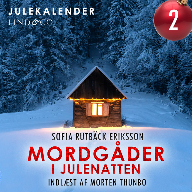 Sofia Rutbäck Eriksson - Mordgåder i julenatten - del 2