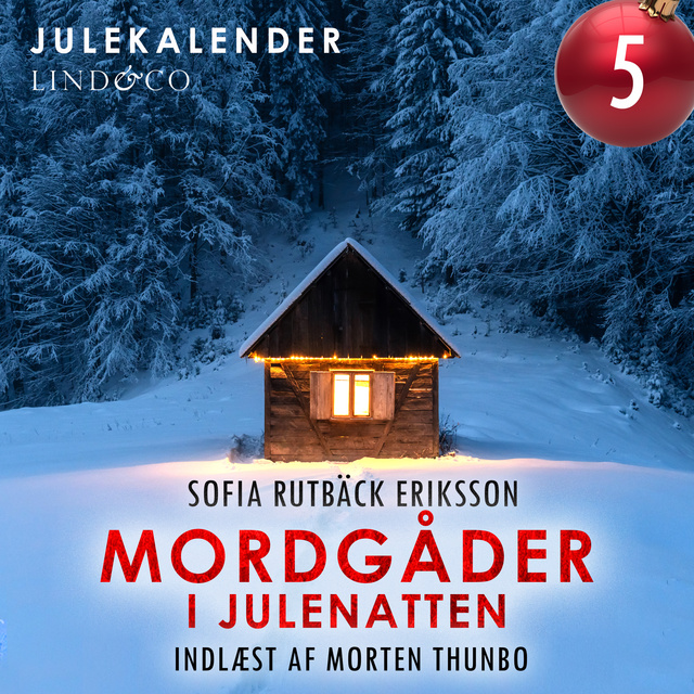 Sofia Rutbäck Eriksson - Mordgåder i julenatten - del 5