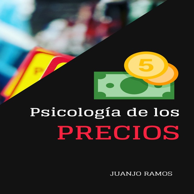 Juanjo Ramos - Psicología de los precios