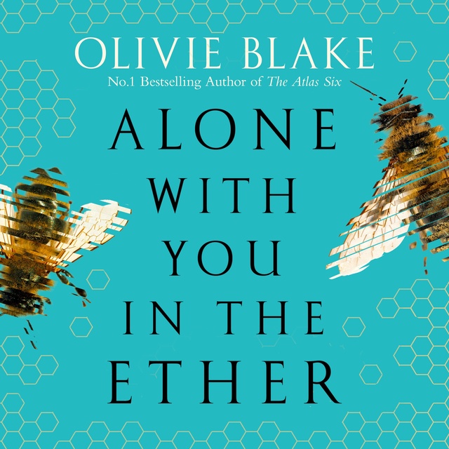 Olivie Blake - Alone With You in the Ether