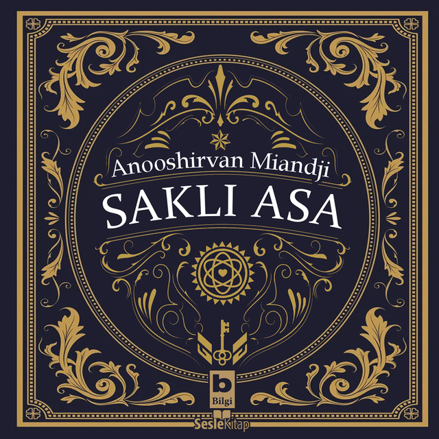 Anooshirvan Miandji - Saklı Asa