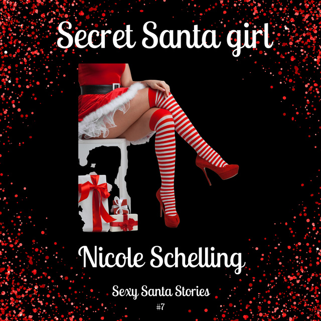 Nicole Schelling - Kerst: Secret Santa girl: Sexy Santa Stories 7