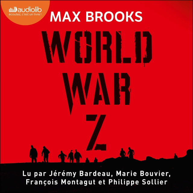 Max Brooks - World War Z: Une histoire orale de la Guerre des Zombies