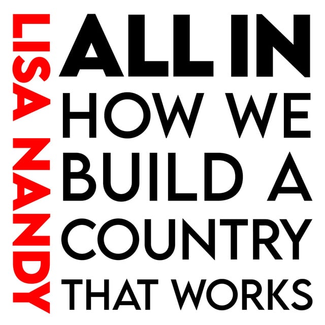 Lisa Nandy - All In: How we build a country that works