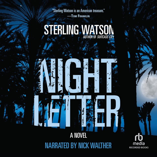 Sterling Watson - Night Letter