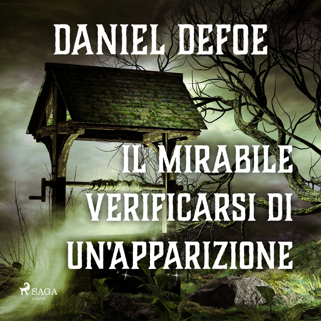 Daniel Defoe - Il mirabile verificarsi di un'apparizione