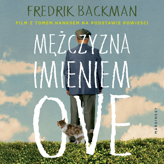 Fredrik Backman - Mężczyzna imieniem Ove