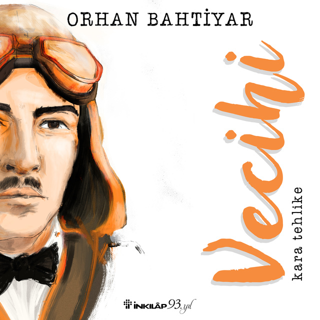 Orhan Bahtiyar - Vecihi