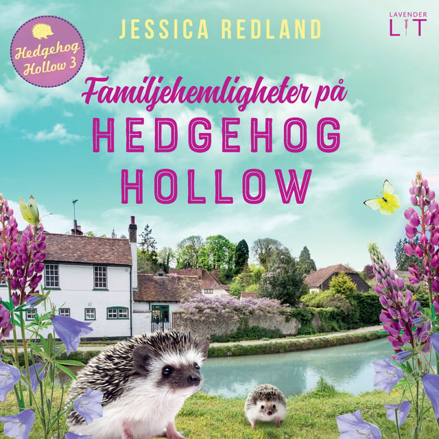 Jessica Redland - Familjehemligheter på Hedgehog Hollow