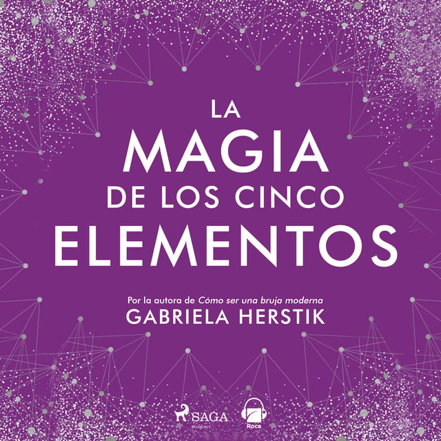 La magia de los cinco elementos - Audiobook - Gabriela Herstik - Storytel