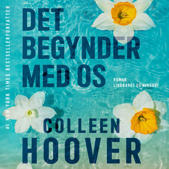 Colleen Hoover - Det begynder med os