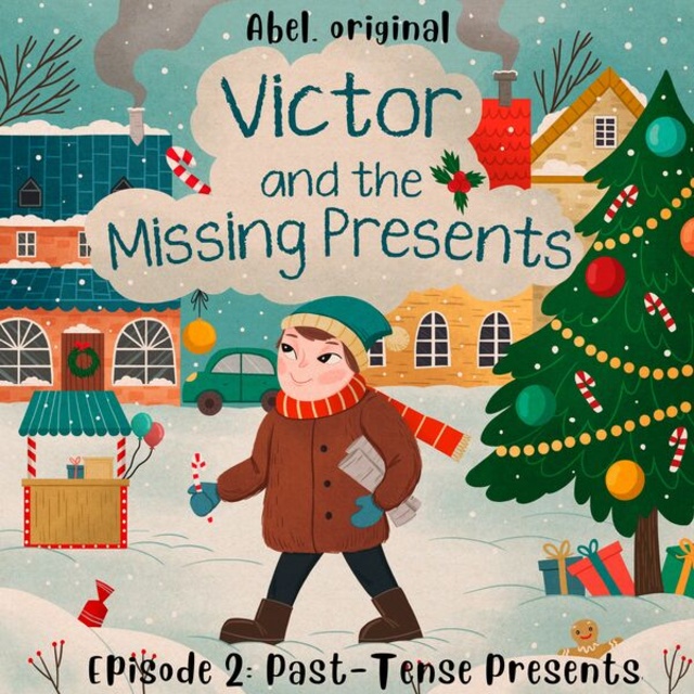 Victor and the Missing Presents - Short and fun bedtime stories for kids,  Season 1, Episode 2: Past-Tense Presents - Audiobook - Josh King, Sol  Harris - Storytel