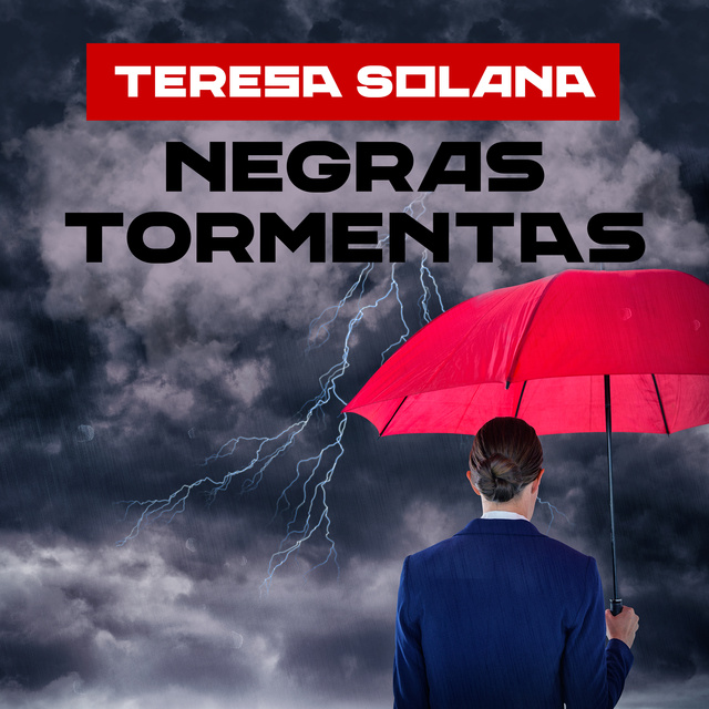 Teresa Solana - Negras tormentas