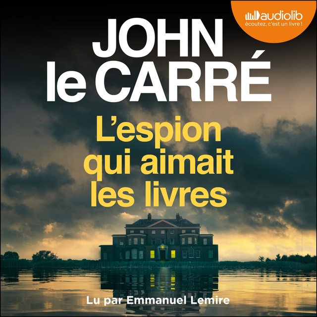 John le Carré - L'espion qui aimait les livres