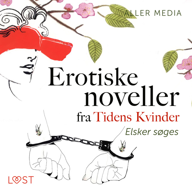 Aller Media A/S - Elsker søges – erotiske noveller fra Tidens kvinder
