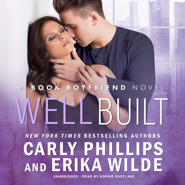 Erika Wilde, Carly Phillips - Well Built