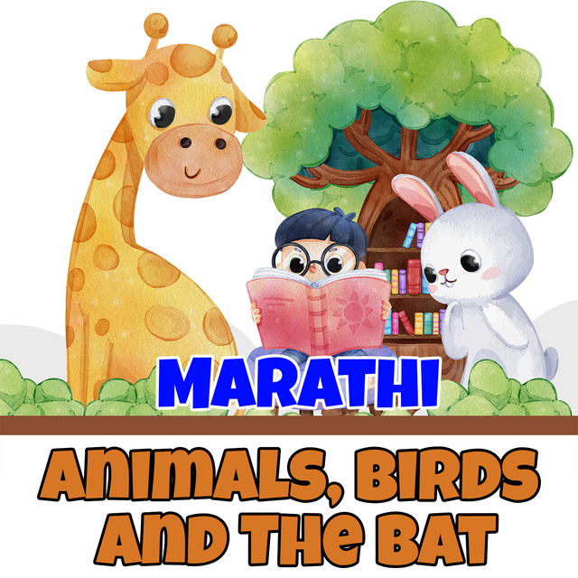 Animals, Birds and The Bat in Marathi - Audiobook - Kantilal Oswal -  Storytel