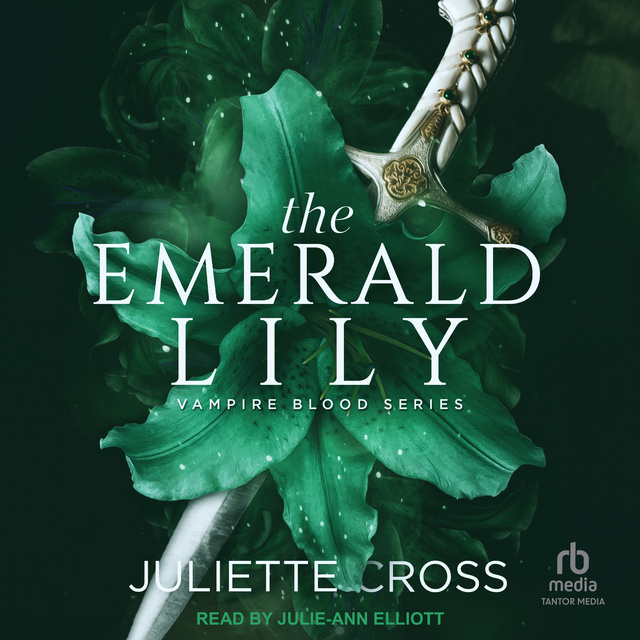 Juliette Cross - The Emerald Lily