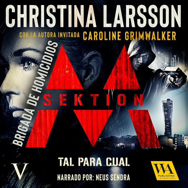 Christina Larsson - Sektion M - Brigada de homicidios V: Tal para cual