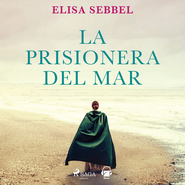 Elisa Sebbel - La prisionera del mar