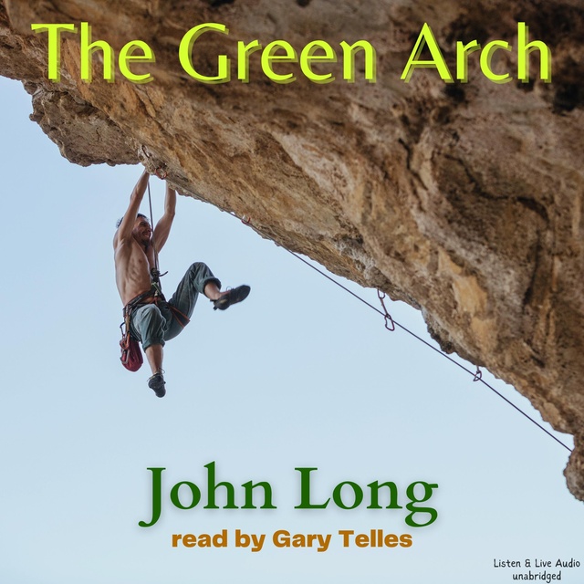 John Long - The Green Arch