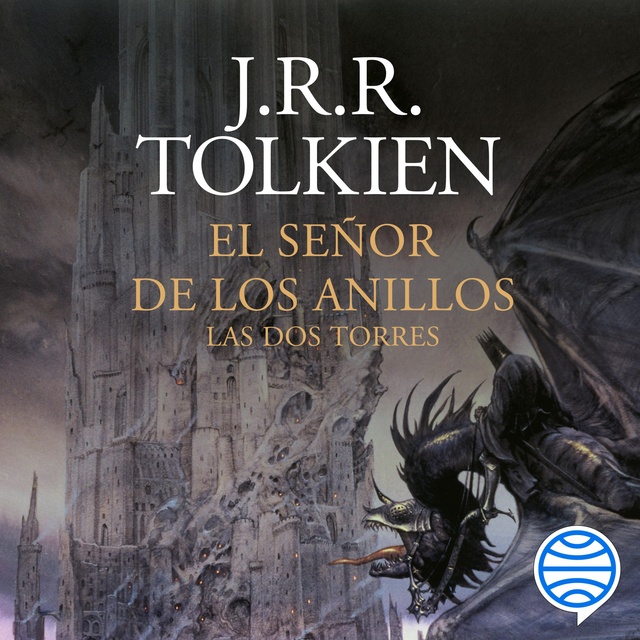 J.R.R. Tolkien - El Señor de los Anillos nº 02/03 Las Dos Torres