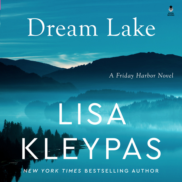 Lisa Kleypas - Dream Lake: A Novel
