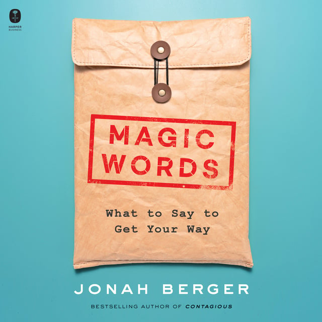 Jonah Berger - Magic Words