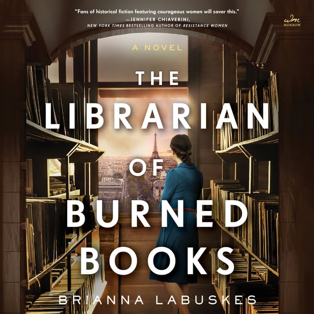 The Librarian of Burned Books: A Novel - Audiobook - Brianna Labuskes -  Storytel