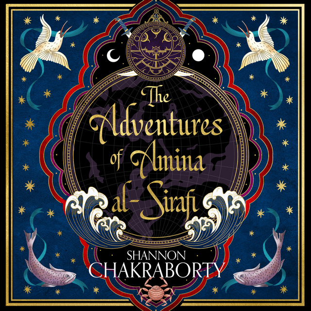 Shannon Chakraborty - The Adventures of Amina Al-Sirafi
