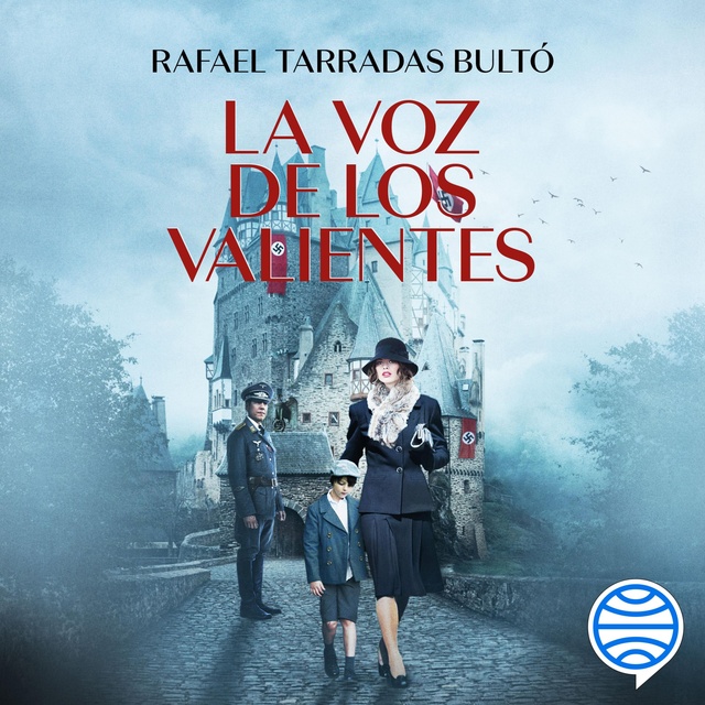 Rafael Tarradas Bultó - La voz de los valientes