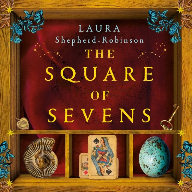 Laura Shepherd-Robinson - The Square of Sevens: the stunning, must-read historical novel of 2023