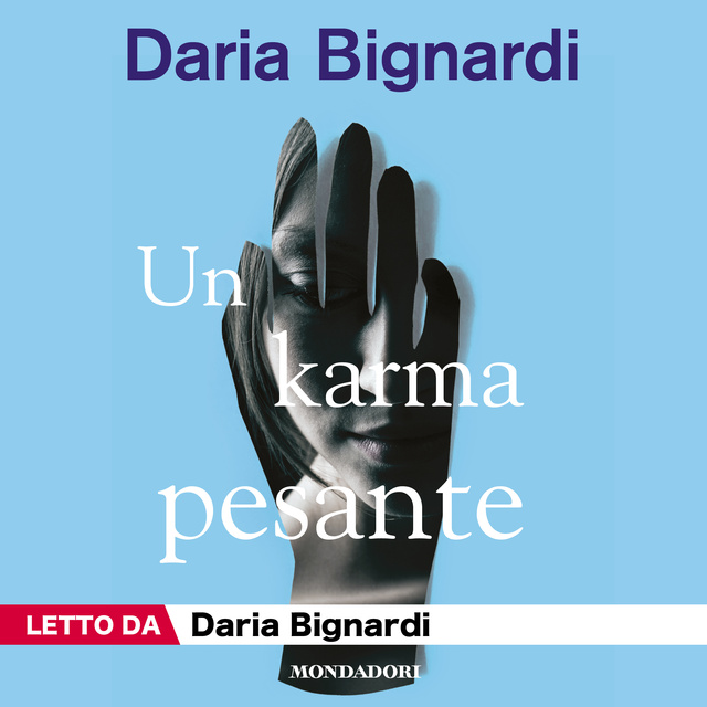 Daria Bignardi - Un Karma pesante