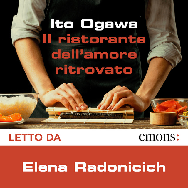 Ito Ogawa - Il ristorante dell'amore ritrovato