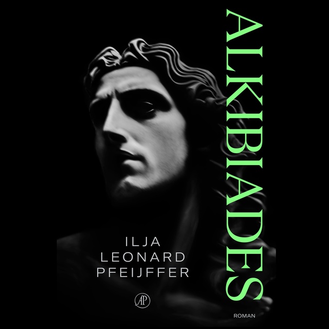 Ilja Leonard Pfeijffer - Alkibiades