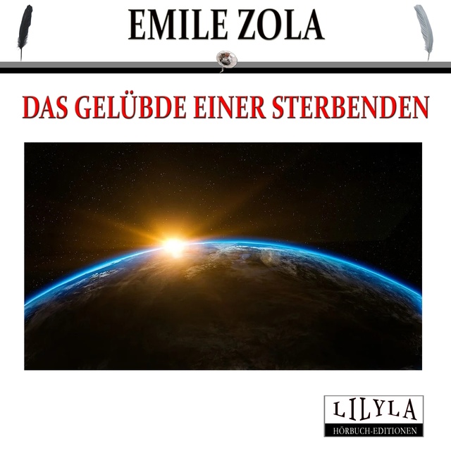 Émile Zola - Das Gelübde einer Sterbenden
