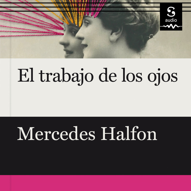 Mercedes Halfon - El trabajo de los ojos