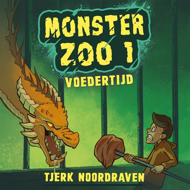 Tjerk Noordraven - Monster Zoo 1: Voedertijd