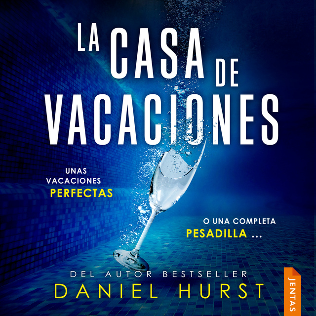 Daniel Hurst - La casa de vacaciones