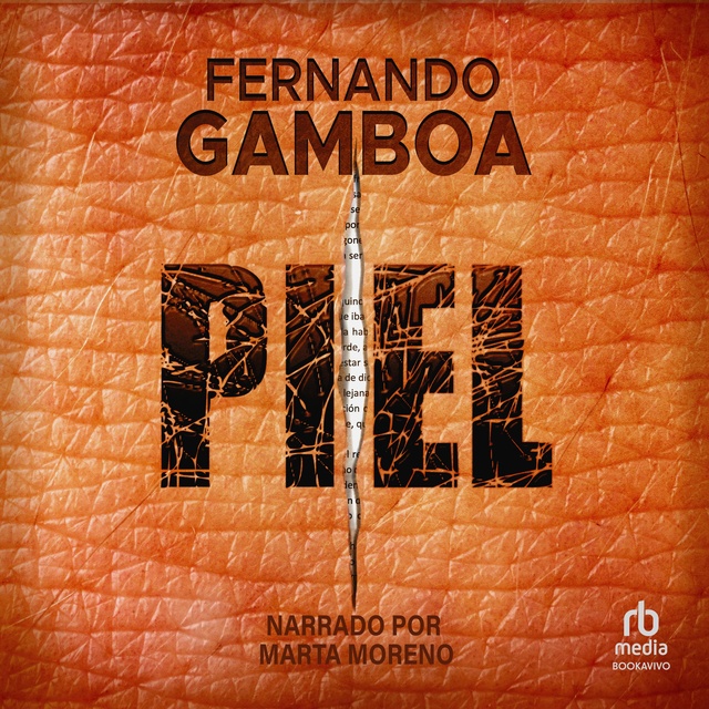 Fernando Gamboa - Piel (Skin)