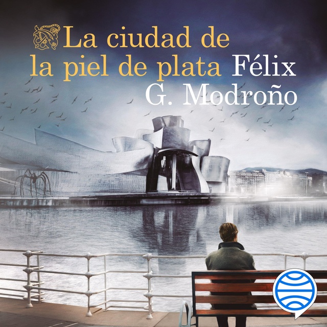 Félix G. Modroño - La ciudad de la piel de plata