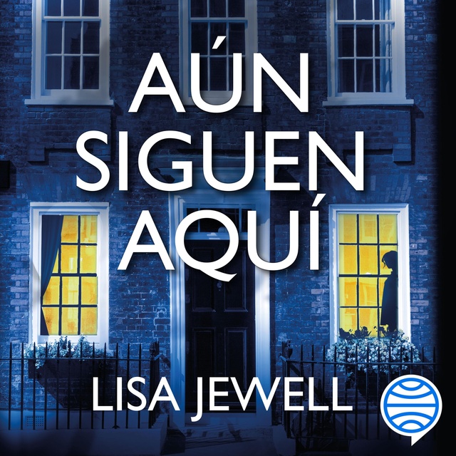 Lisa Jewell - Aún siguen aquí