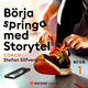 Nivå 1 - Börja springa med Storytel - Stefan Silfvergren