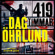 419 timmar - Dag Öhrlund
