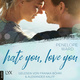 Hate You, Love You - Penelope Ward